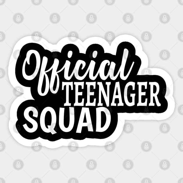 Official Teenager Squad 13th Birthday Gifts Sticker by aneisha